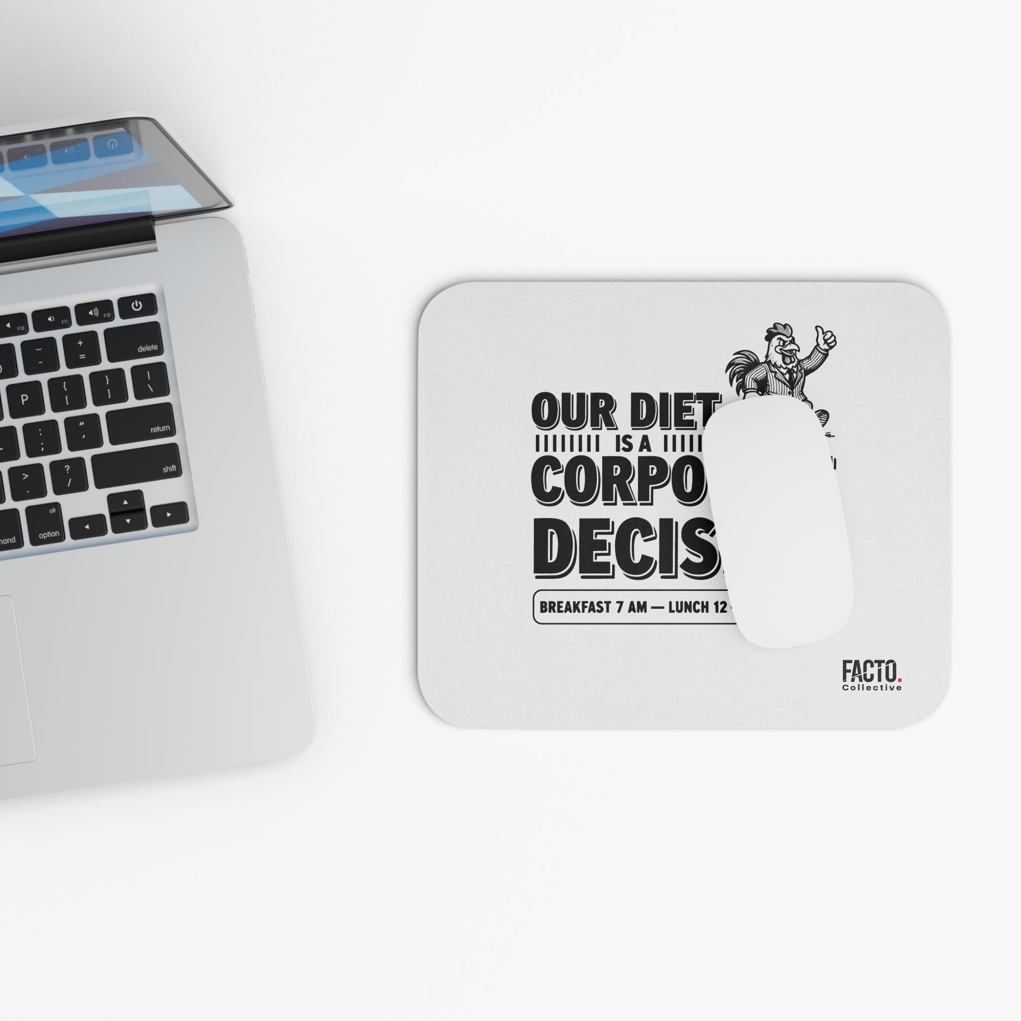 Mouse Pad "Our Diet Is A Corporate Decision" Facto Collective